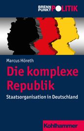 Die komplexe Republik