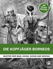 Die kopfjäger Borneos