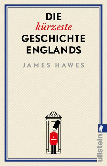 Die kürzeste Geschichte Englands - James Hawes