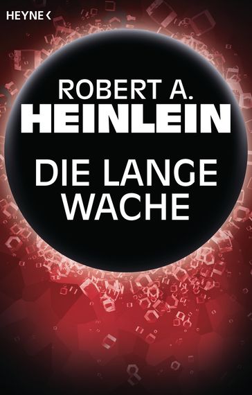 Die lange Wache - Robert A. Heinlein