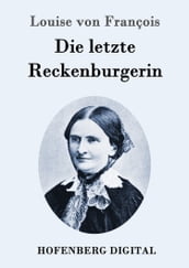 Die letzte Reckenburgerin