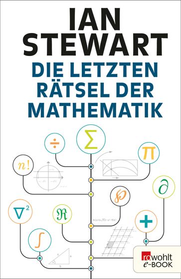 Die letzten Rätsel der Mathematik - Ian Stewart