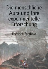 Die menschliche Aura und ihre experimentelle Erforschung