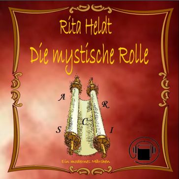 Die mystische Rolle - Rita Heldt