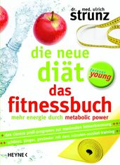 Die neue Diät Das Fitnessbuch