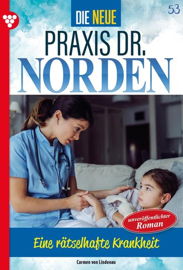 Die neue Praxis Dr. Norden 53  Arztserie - Carmen von Lindenau