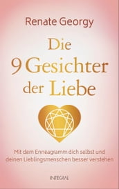 Die neun Gesichter der Liebe