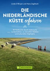 Die niederländische Küste erfahren