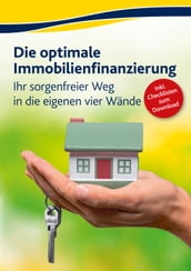 Die optimale Immobilienfinanzierung