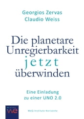 Die planetare Unregierbarkeit jetzt uberwinden