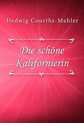 Die schöne Kalifornierin