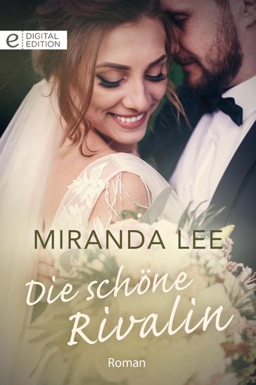 Die schöne Rivalin - Miranda Lee