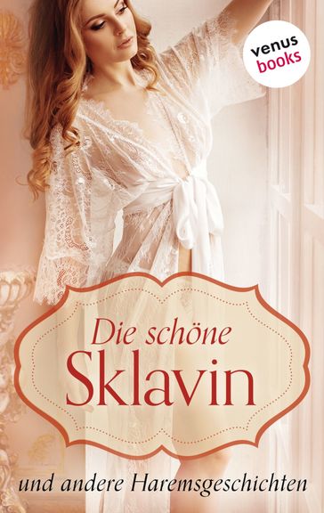 Die schöne Sklavin - Anonym