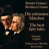 Die schönsten Märchen der Brüder Grimm The best fairy tales of the Brothers Grimm