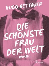 Die schonste Frau der Welt