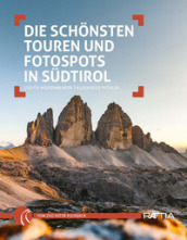 Die schonsten Touren und Fotospots in Sudtirol