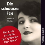 Die schwarze Fee - Der Krimi im Berlin der 