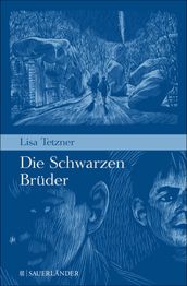 Die schwarzen Brüder