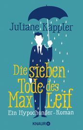 Die sieben Tode des Max Leif