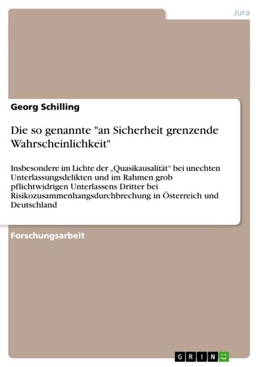 Die so genannte 'an Sicherheit grenzende Wahrscheinlichkeit' - Georg Schilling