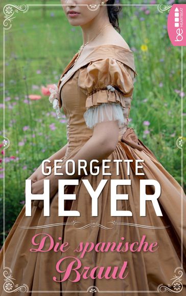 Die spanische Braut - Georgette Heyer