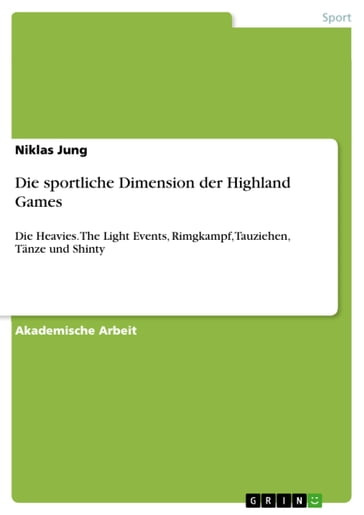 Die sportliche Dimension der Highland Games - Niklas Jung