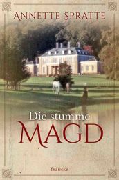 Die stumme Magd