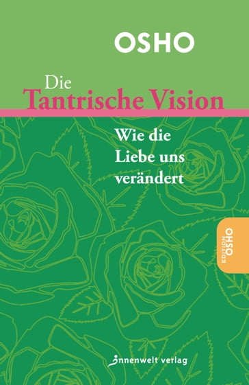 Die tantrische Vision - Osho