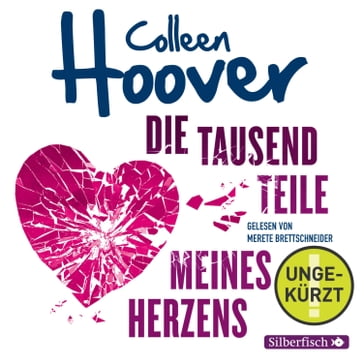 Die tausend Teile meines Herzens - Colleen Hoover