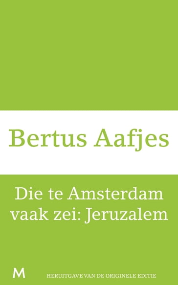 Die te Amsterdam vaak zei- Jeruzalem - Bertus Aafjes