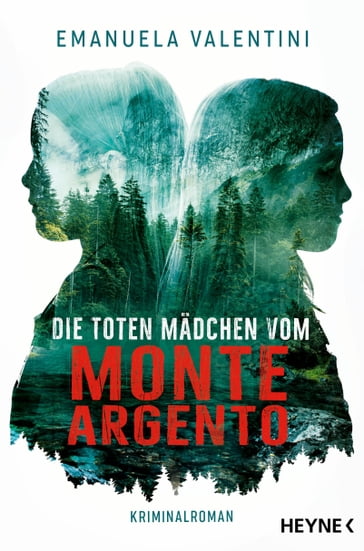 Die toten Mädchen vom Monte Argento - Emanuela Valentini