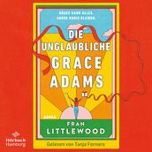 Die unglaubliche Grace Adams