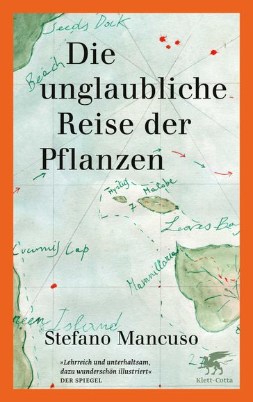 Die unglaubliche Reise der Pflanzen - Stefano Mancuso