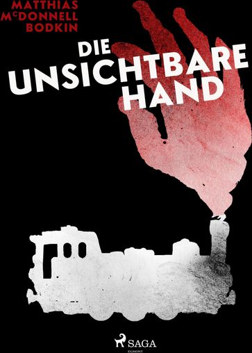 Die unsichtbare Hand - M. McDonnell Bodkin