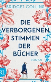 Die verborgenen Stimmen der Bücher