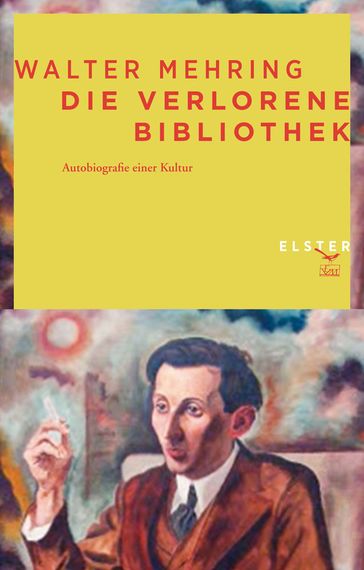 Die verlorene Bibliothek - Martin Dreyfus - Walter Mehring