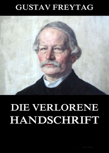 Die verlorene Handschrift - Gustav Freytag