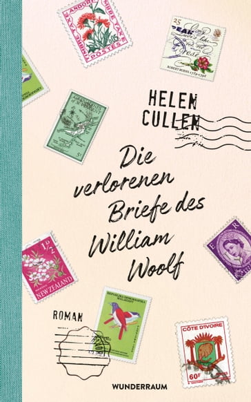 Die verlorenen Briefe des William Woolf - Helen Cullen