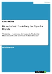 Die veränderte Darstellung der Figur des Dracula