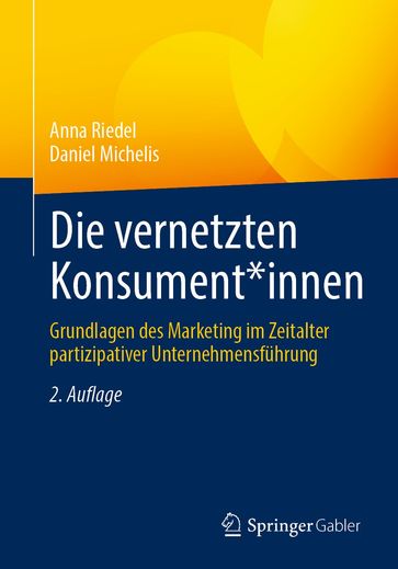 Die vernetzten Konsument*innen - Anna Riedel - Daniel Michelis