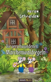 Die verschwundenen Märchenwaldregeln