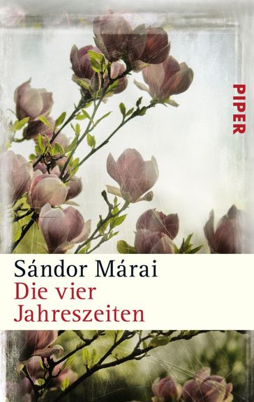 Die vier Jahreszeiten - Sándor Márai