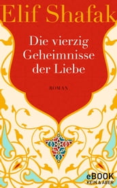 Die vierzig Geheimnisse der Liebe