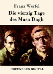 Die vierzig Tage des Musa Dagh