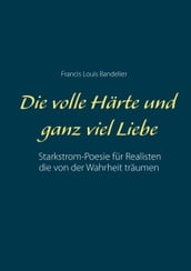 Die volle Härte und ganz viel Liebe