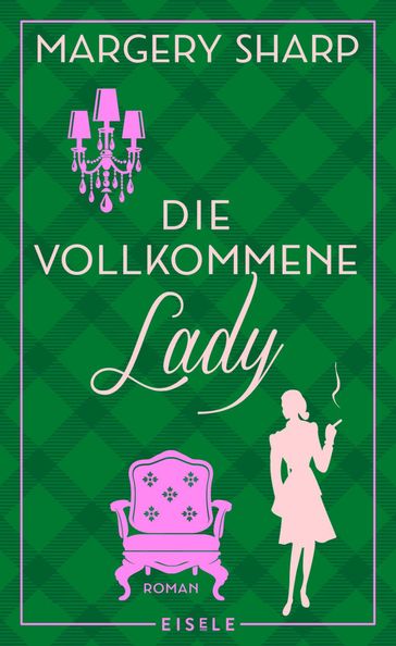 Die vollkommene Lady - Margery Sharp