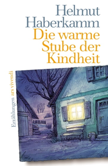 Die warme Stube der Kindheit (eBook) - Helmut Haberkamm