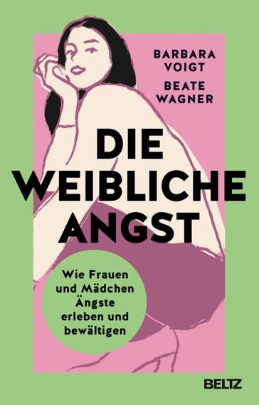 Die weibliche Angst - Barbara Voigt - Beate Wagner