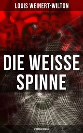 Die weisse Spinne (Kriminalroman)