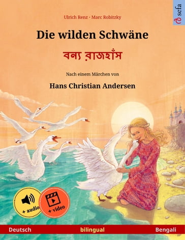Die wilden Schwäne    (Deutsch  Bengali) - Ulrich Renz
